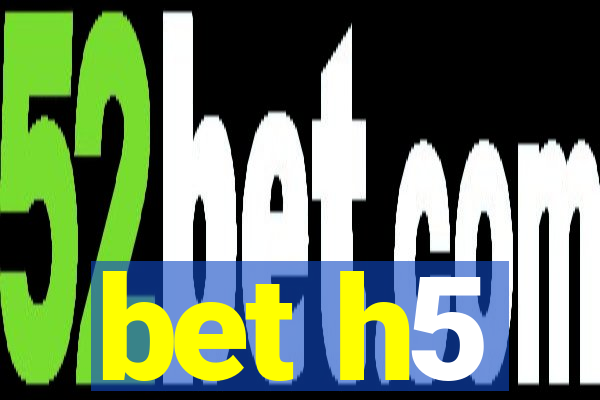 bet h5